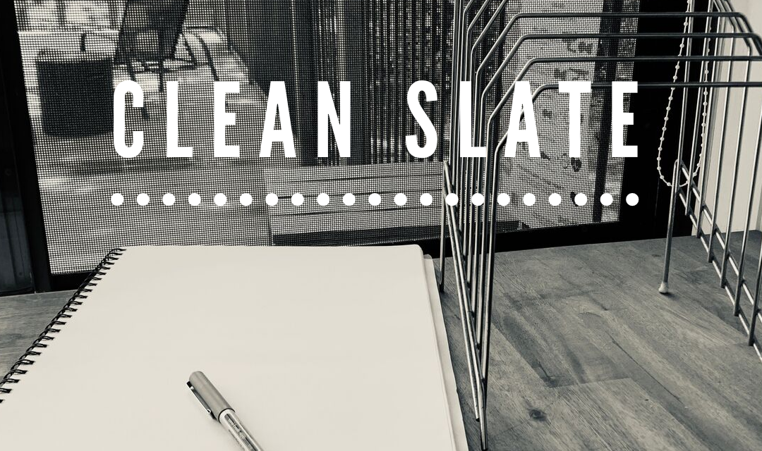 Create a Clean Slate